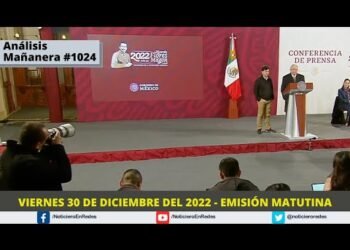 Edición Matutina Viernes 30 de Diciembre del 2022