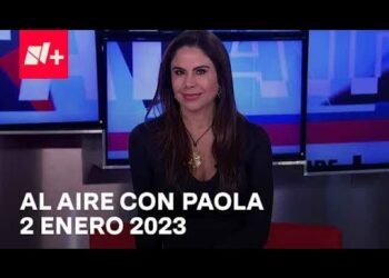 Al Aire con Paola I Programa Completo 2 Enero 2023
