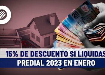 Quienes liquiden su predial 2023 en enero, recibirán 15% de descuento: Gobierno de Hermosillo