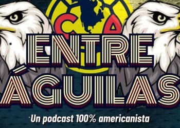 PODCAST ENTRE AGUILAS | “Por ZAGUE le VOY al AMERICA” | CLUB AMERICA | Ep 5