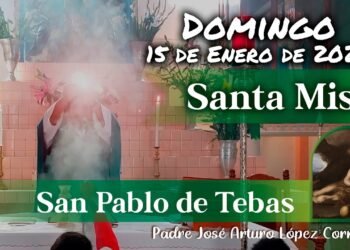 ✅ MISA DE HOY domingo 15 de Enero 2023 – Padre Arturo Cornejo