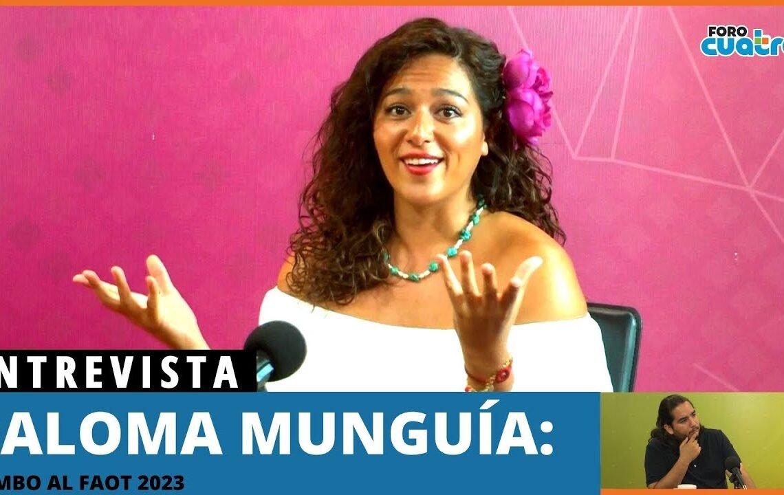 Rumbo al FAOT 2023: Entrevista a la #cantante Paloma Munguía – FORO CUATRO TV