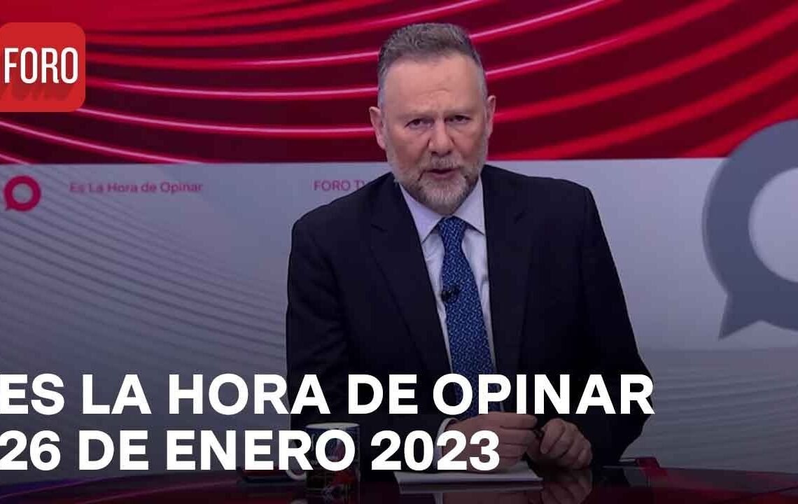 Es La Hora de Opinar – Programa completo: 26 de enero 2023 Es La Hora de Opinar – Programa completo: 26 de enero 2023