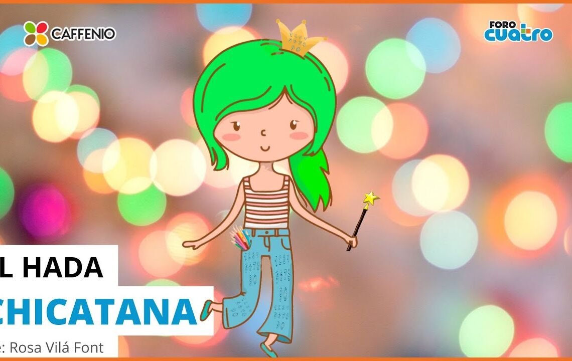 El hada chicatana – #cuentos #caffenio