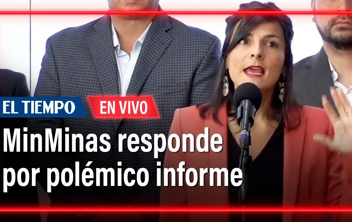 Habla la ministra de Minas, Irene Vélez, tras polémico informe | El Tiempo