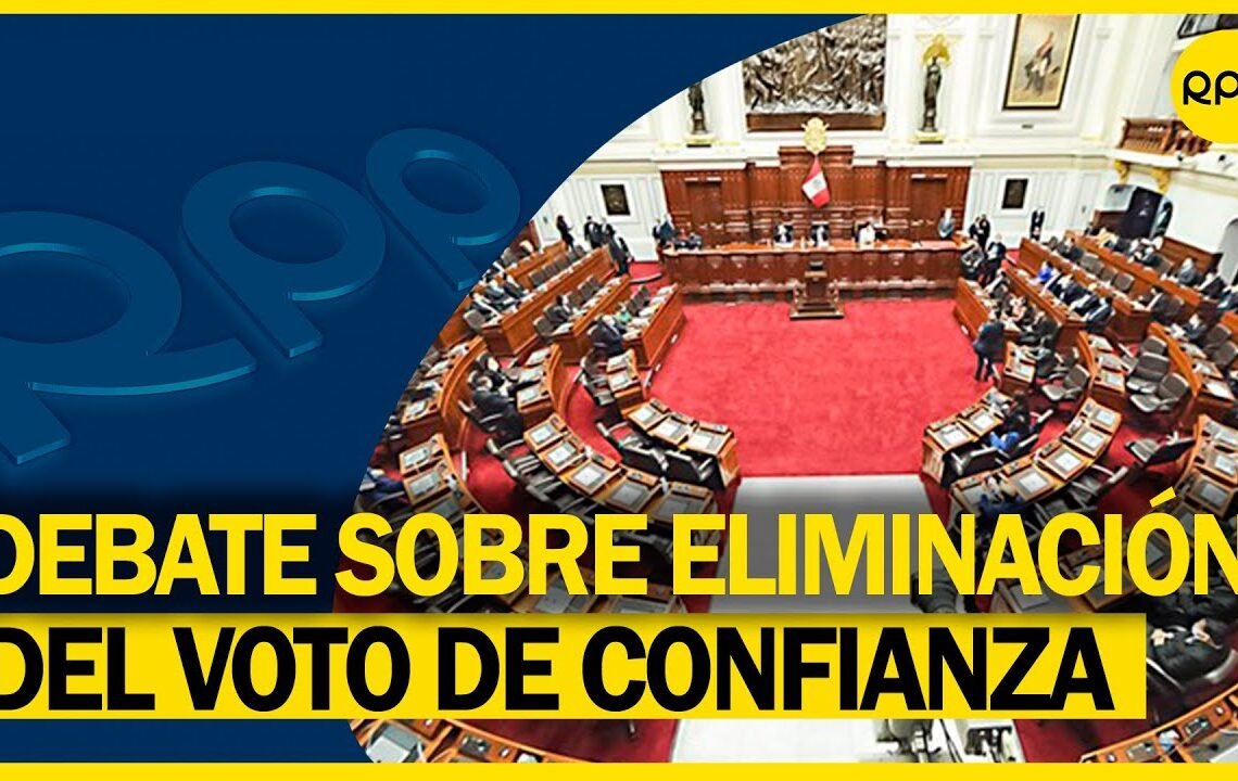 🔴 Pleno aprueba proyecto para eliminar el voto de confianza al Gabinete Ministerial 🔴 Pleno aprueba proyecto para eliminar el voto de confianza al Gabinete Ministerial