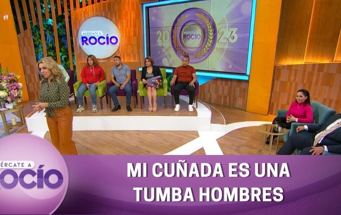 Mi cuñada es una tumba hombres. | Programa del 9 de enero del 2023 | Acércate a Rocío