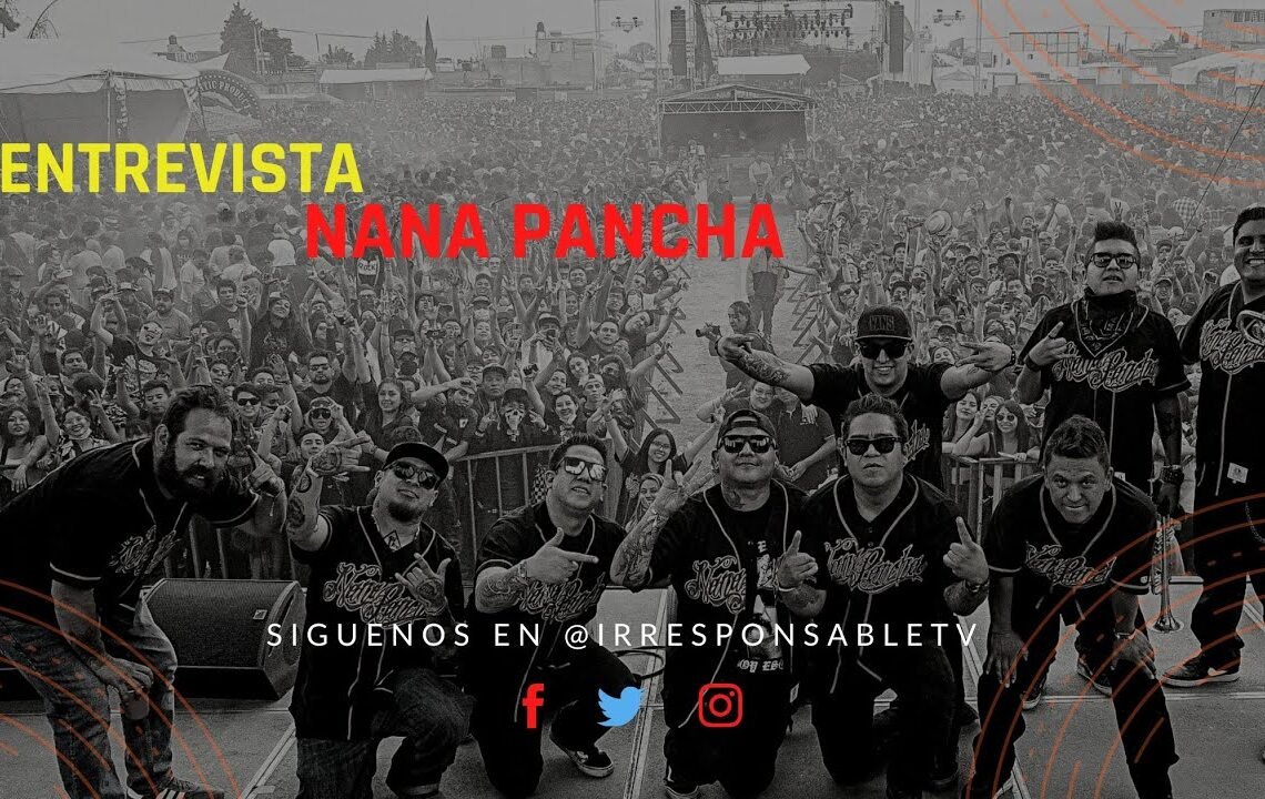 Nana Pancha en entrevista y Convivencia en #IrresponsableTV