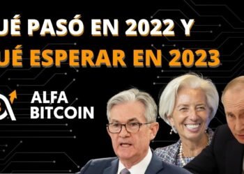 ANALISIS DE BITCOIN Y MACRO FIN 2022 INICIO 2023 – 10/01/2023 – Alfa Bitcoin