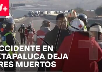 En Vivo: Accidente en Ixtapaluca, Estado de México, deja tres muertos y decenas de heridos.