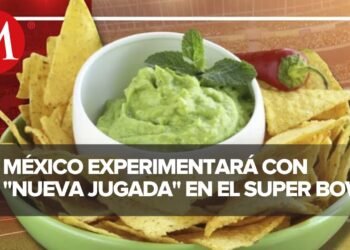 Exportar guacamole en lugar de aguacate, jugada sorpresa en el Super Bowl