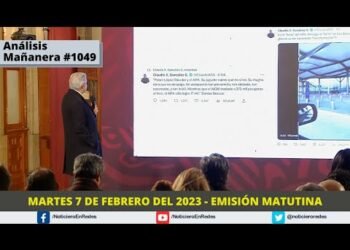 Edición Matutina Martes 7 de Febrero del 2023