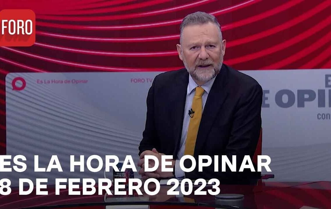 Es La Hora de Opinar – Programa completo: 8 de febrero 2023