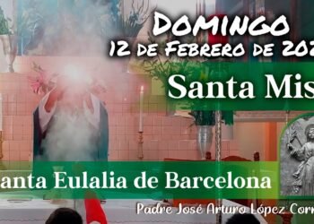 ✅ MISA DE HOY domingo 12 de Febrero 2023 – Padre Arturo Cornejo