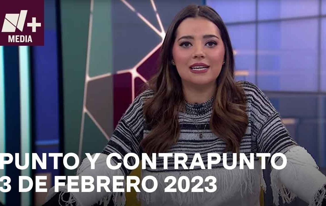 Punto y Contrapunto – Programa completo: 03 de febrero –