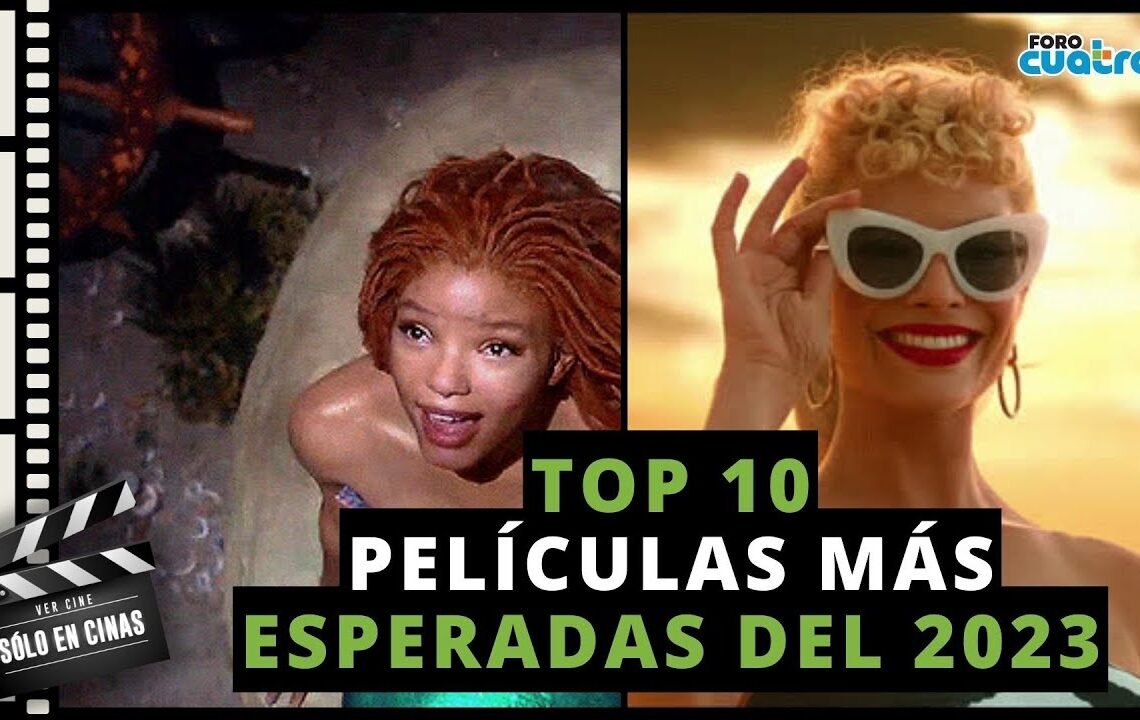 Las #peliculas más esperadas del #2023 – SÓLO EN CINAS