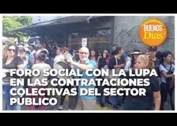 Foro Social con la lupa en las contrataciones colectivas del sector público – Ana Carolina Arias