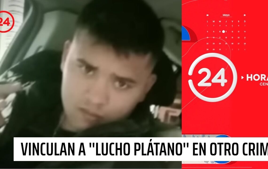 Ahora vinculan a “Lucho Plátano” con el crimen de cuatro jóvenes | 24 Horas TVN Chile