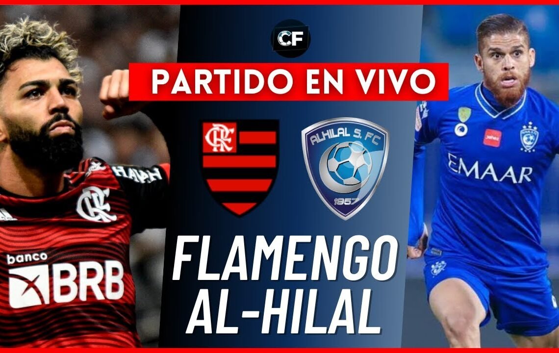 🔴 FLAMENGO vs. AL-HILAL EN VIVO | MUNDIAL de CLUBES