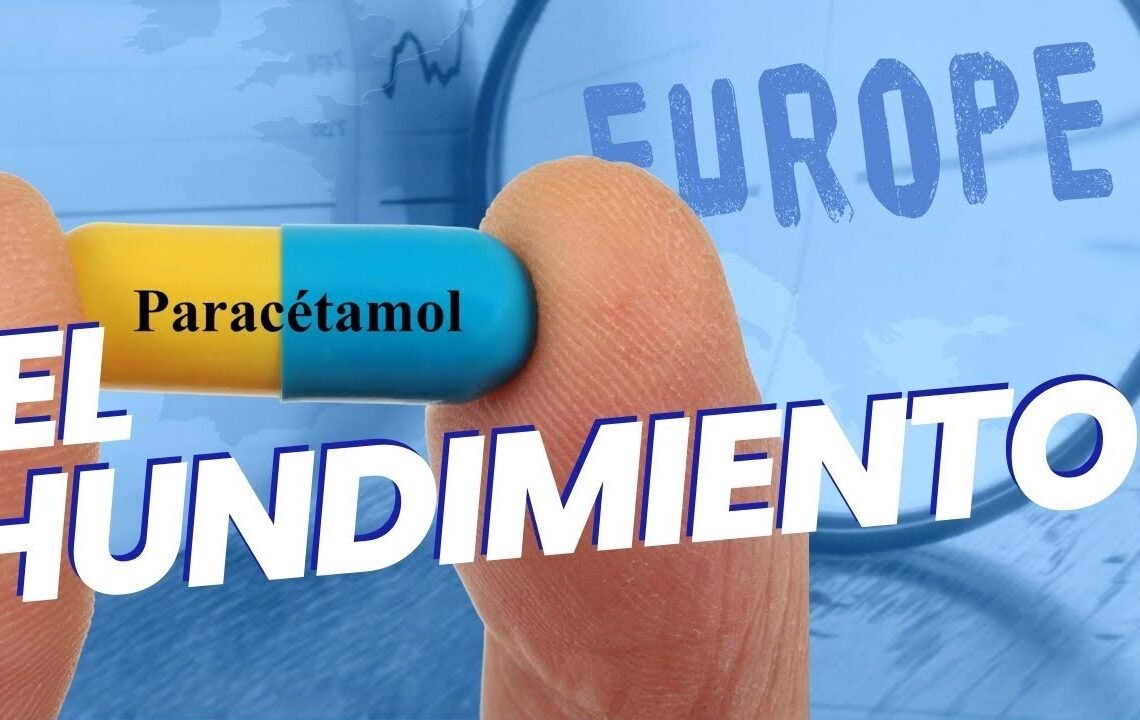 EUROPA y EL DILEMA DEL PARACETAMOL: LA INCÓMODA VERDAD TRAS LA ESCASEZ DE TODO EUROPA y EL DILEMA DEL PARACETAMOL: LA INCÓMODA VERDAD TRAS LA ESCASEZ DE TODO