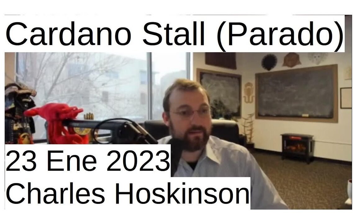 Cardano Stall (Parado) | CH 23 Ene 2023