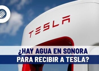 Sí hay agua en Sonora para Tesla, en Hermosillo hay excedente para uso industrial: expertos