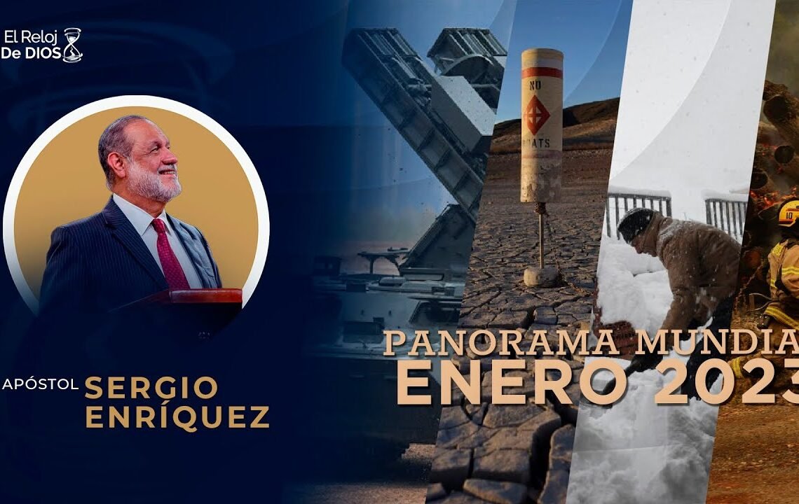 EL Reloj de Dios – Panorama Mundial, Enero 2023 – Episodio 24 – Domingo 12 de febrero de 2023
