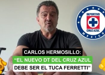 🚨Carlos Hermosillo: “El nuevo DT del Cruz Azul debe ser el Tuca Ferretti”😯