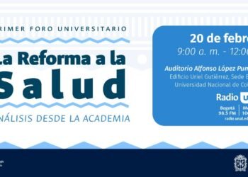Primer Foro Universitario – Reforma a la Salud: Análisis desde la Academia