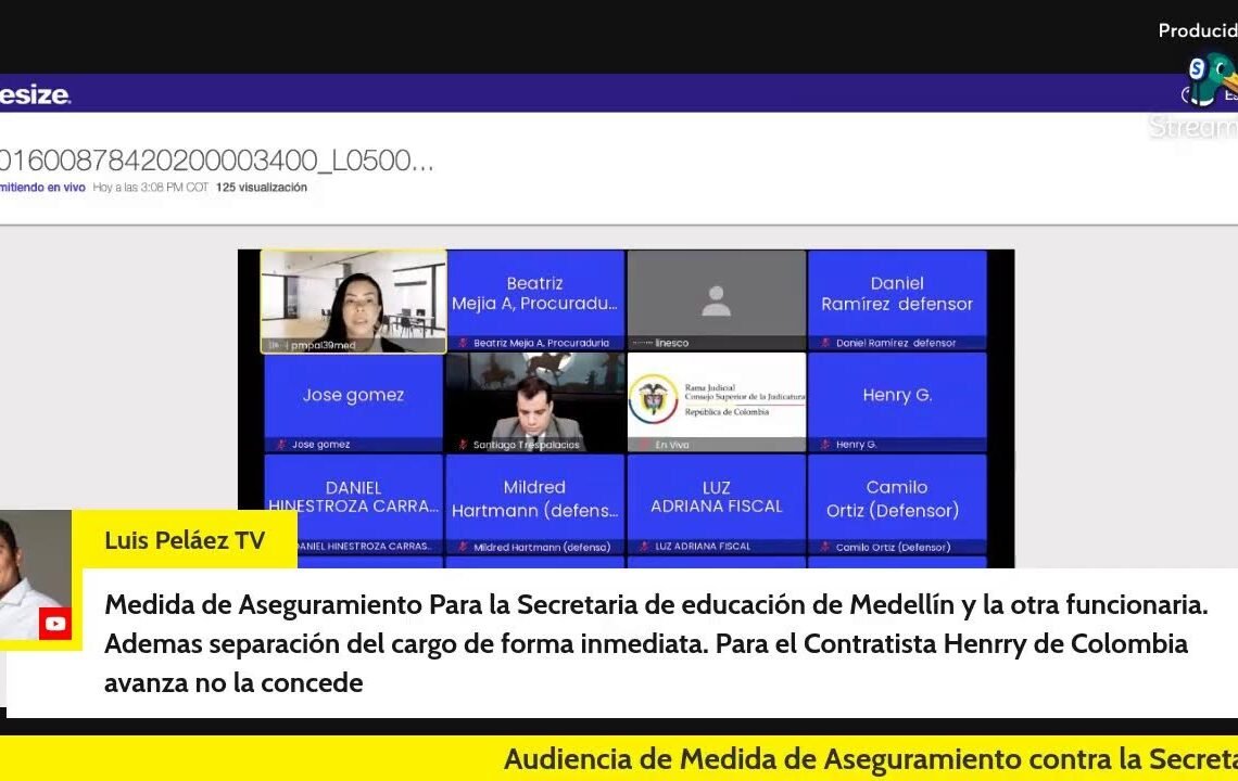 Audiencia de Medida de Aseguramiento contra la Secretaria de educación de Medellín.