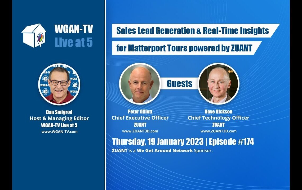 174. WGAN-TV | Sales Lead Generation and Real Time Insights for #matterport  Tours powered by ZUANT