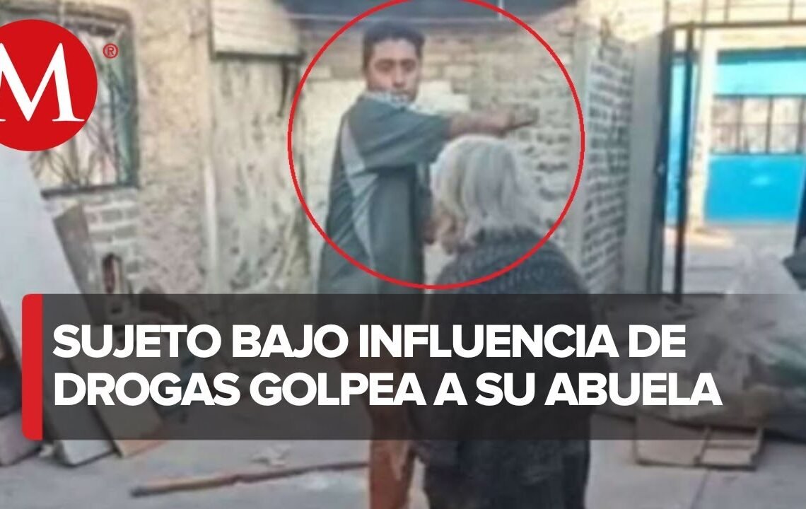 Hombre que golpeó a su abuela en Ecatepec será acusado por intento de feminicidio