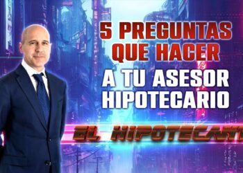 5 preguntas que hacer a un asesor hipotecario… y sí, el Euribor va subir aún algo más