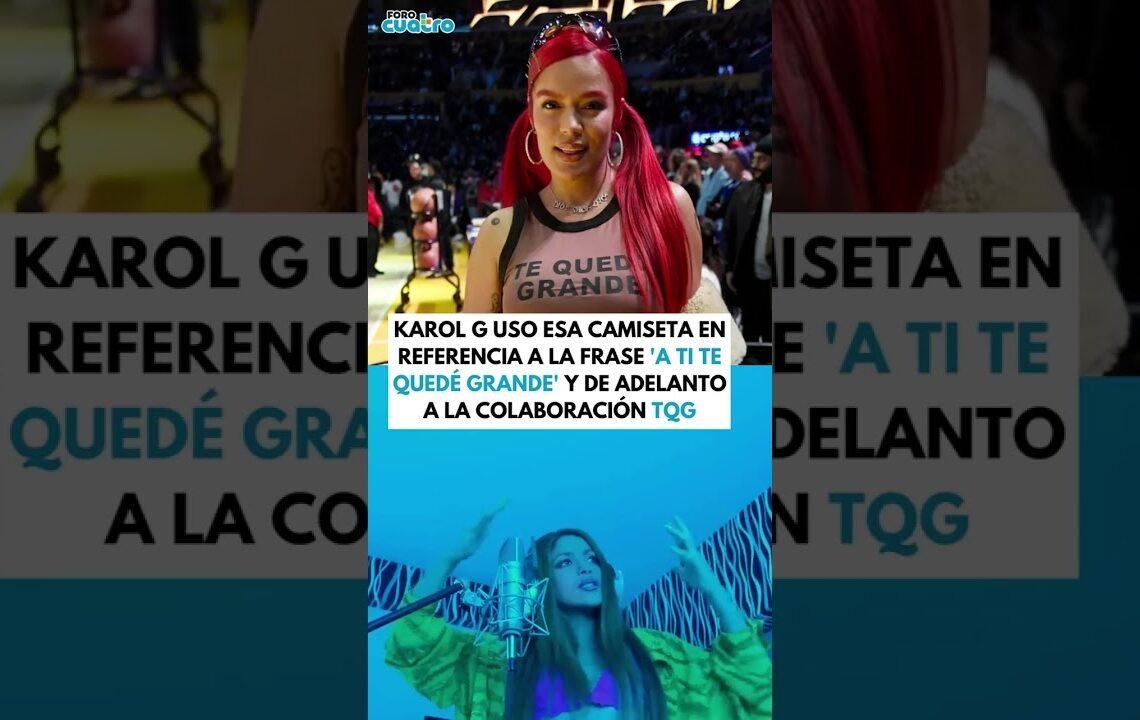 Referencias que no sabías de #tqg con #shakira y #karolg