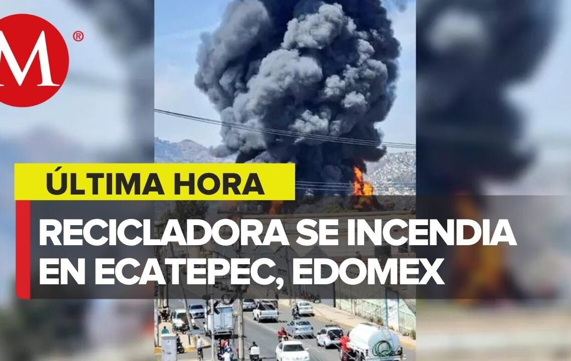 Fuerte incendio consume recicladora en Xalostoc, Ecatepec