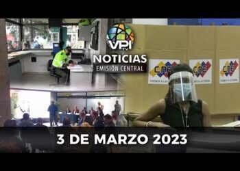 Noticias de Venezuela hoy en Vivo 🔴 Viernes 03 de Marzo de 2023 – Emisión Central – Venezuela