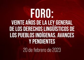 🔴Foro: 20 Años de la Ley General de Derechos Lingüísticos de los Pueblos Indígenas