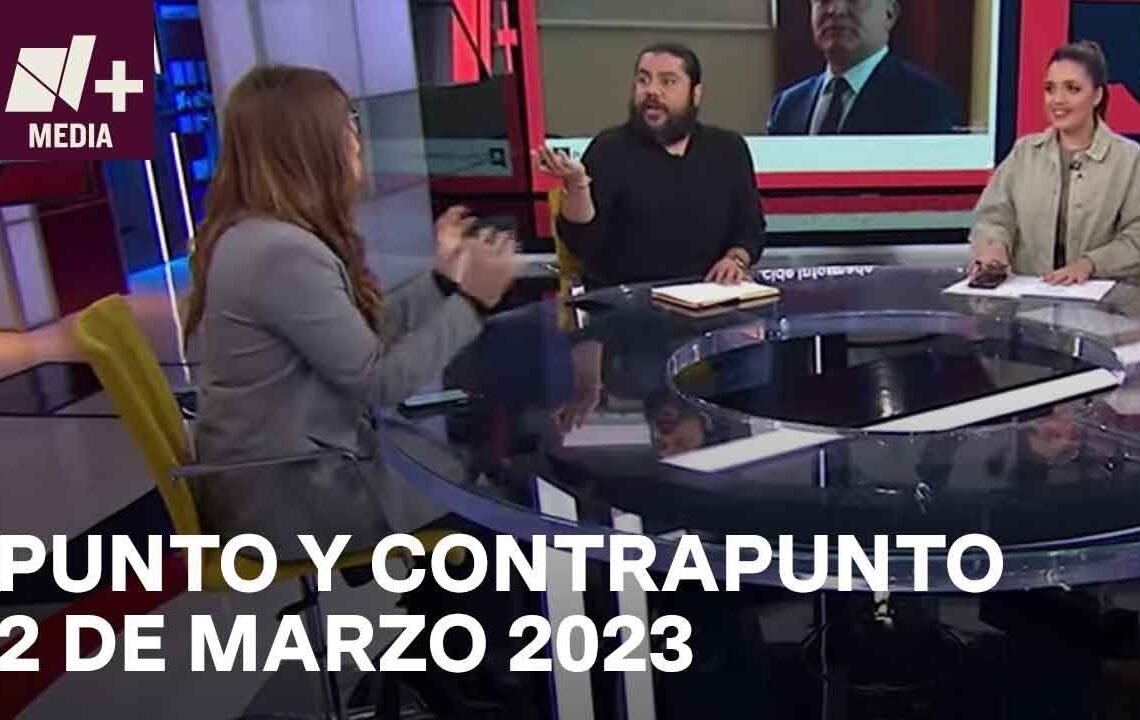 Punto y Contrapunto – Programa completo: 02 marzo 2023