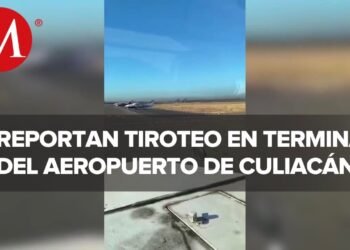 Sicarios balean avión de Aeroméxico en Culiacán; pasajeros se tiran al suelo