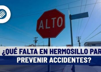 Faltan señalamientos en vías y calles para prevenir accidentes en Hermosillo: arquitecto