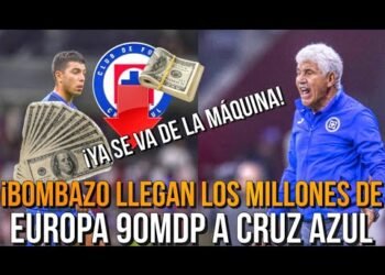 ¡BOMBAZO LLEGAN LOS MILLONES A CRUZ AZUL 90MDP! Ya se va de la máquina.