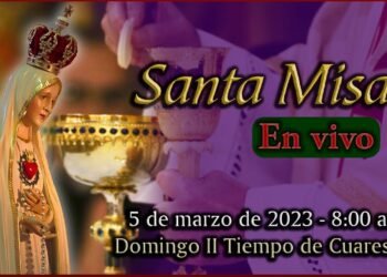 ⛪ Santa Misa ⚜️ Domingo 5 de marzo de 2023 8:00 AM | Caballeros de la Virgen