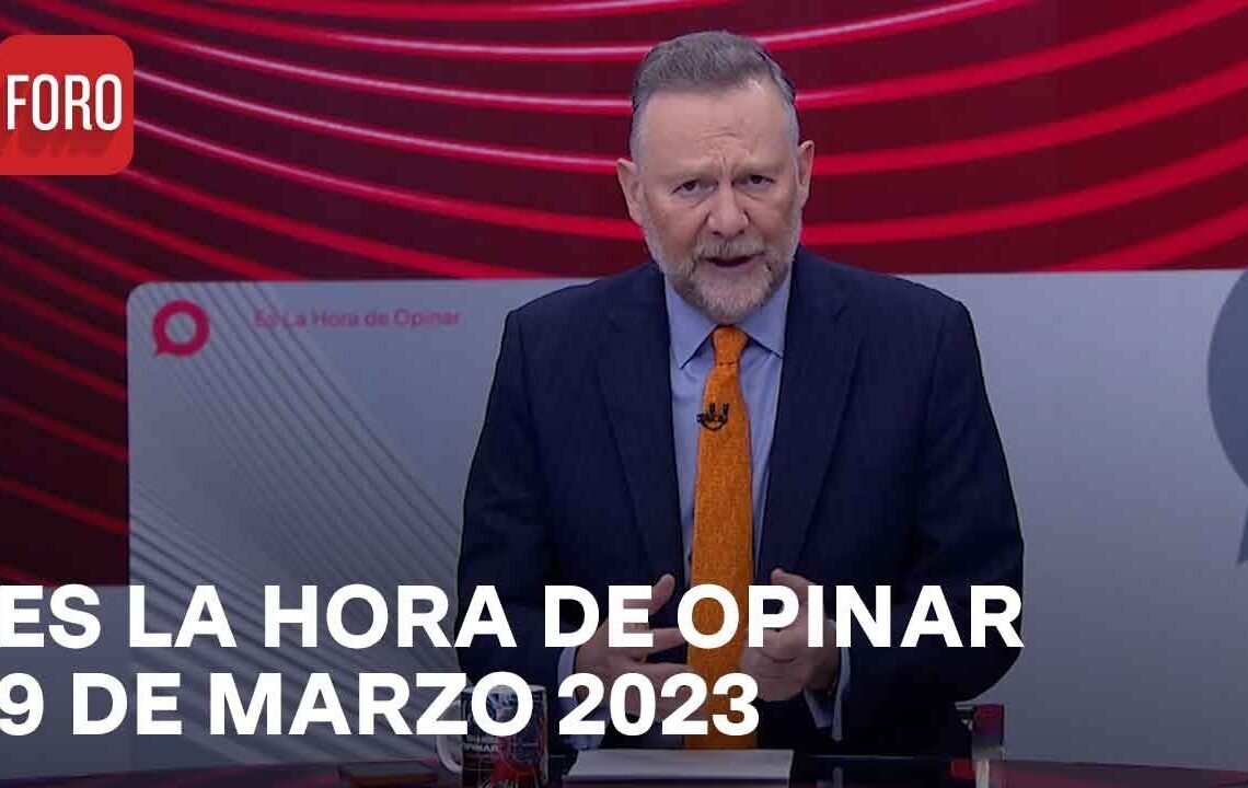 Es La Hora de Opinar – Programa completo: 9 de marzo 2023