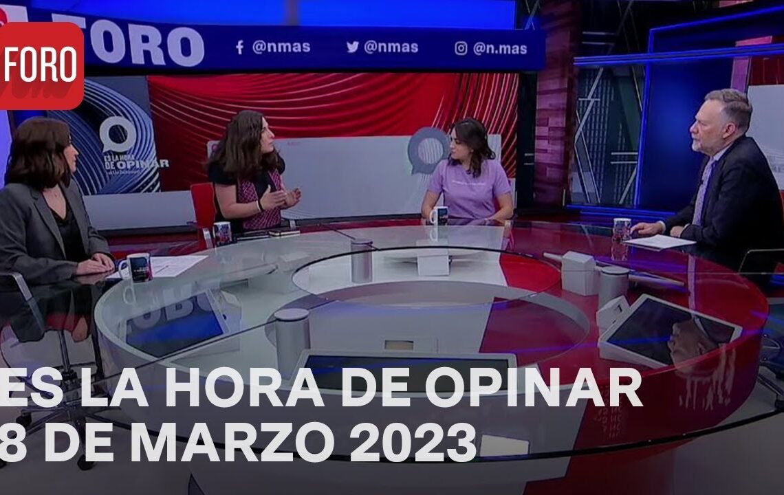 Es la Hora de Opinar – Programa Completo: 8 de marzo 2023
