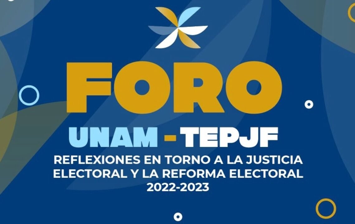 Foro: UNAM – TEPJF / Inauguración y Firma de Convenio – 6/03/23 – TEPJF