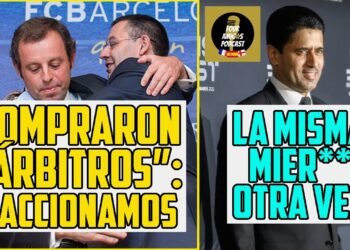 REACCIONAMOS A LA “COMPRA DE ÁRBITROS” DEL BARÇA QUE VE LA FISCALÍA Y DESPUÉS PSG, BENZEMA Y COSITAS