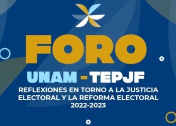 Foro: UNAM – TEPJF / Sesión Vespertina – 6/03/23 – TEPJF