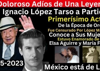 El Doloroso y Triste adiós de Ignacio López Tarso | El adiós de una Leyenda