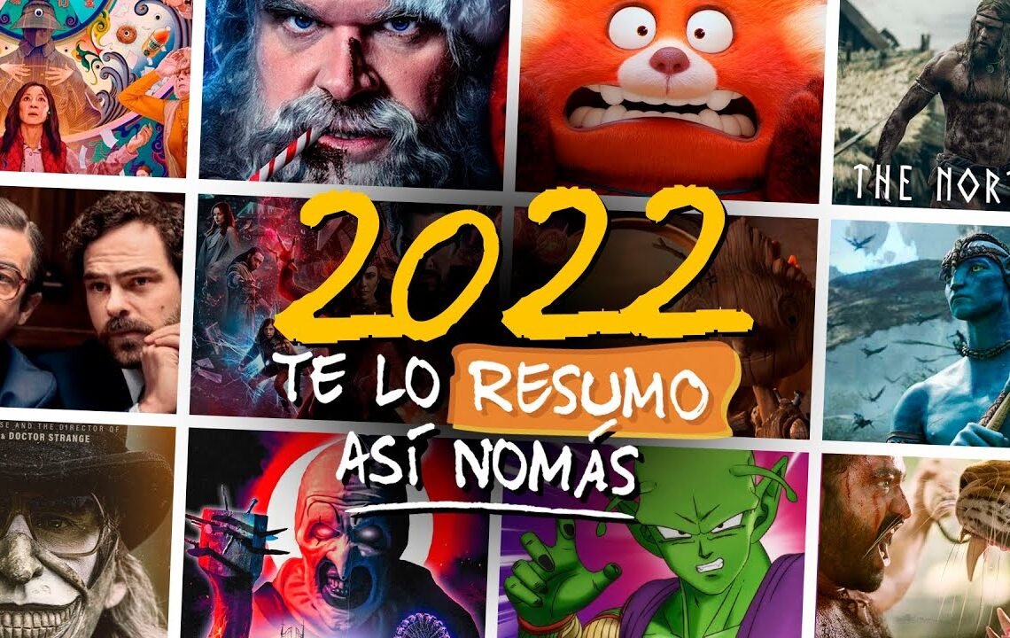 Las MEJORES y PEORES peliculas del 2022 | #TeLoResumo