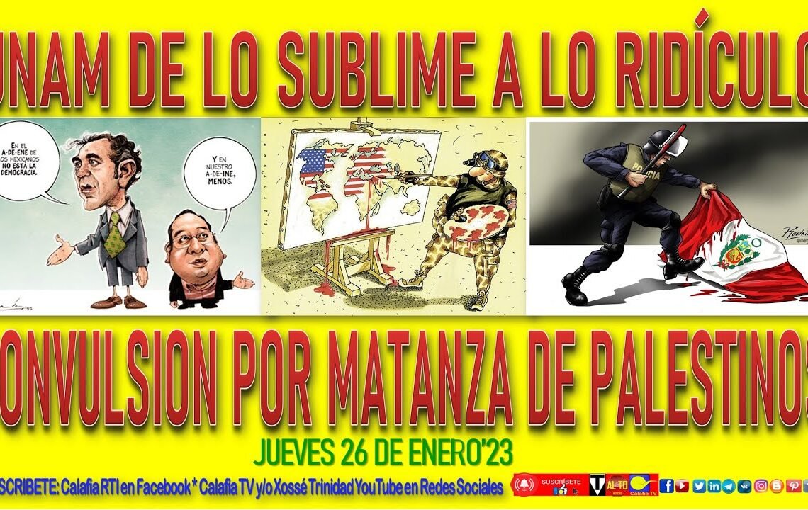 Convulsión por Matanza de Palestinos * UNAM de lo Sublime a lo Ridículo